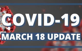 a picture with the words of “COVID-19 March 18 update”